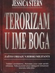 Terorizam u ime Boga. Zašto ubijaju vjerski militanti