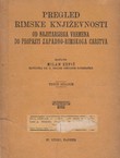 Pregled rimske književnosti od najstarijega vremena do propasti Zapadno-rimskoga carstva (3.izd.)