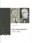 Pisma Slavku Batušiću (1952-1968)