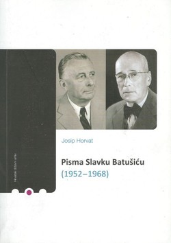 Pisma Slavku Batušiću (1952-1968)