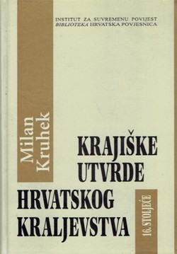 Krajiške utvrde Hrvatskog kraljevstva. 16. stoljeće