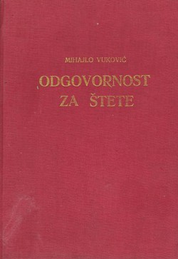 Odgovornost za štete (2.dop.izd.)