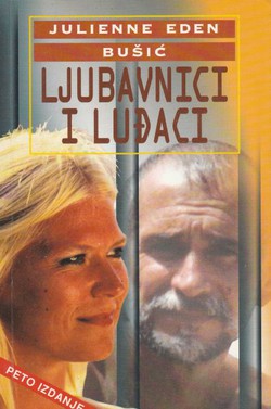 Ljubavnici i luđaci (5.izd.)