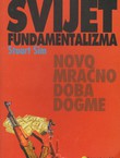 Svijet fundamentalizma. Novo mračno doba dogme