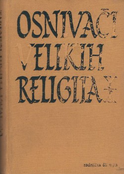 Osnivači velikih religija. Mojsije, Buda, Konfučije, Isus, Muhamed