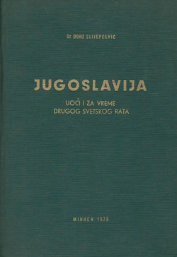 Jugoslavija uoči i za vreme Drugog svetskog rata