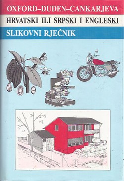 Oxford-Duden-Cankarjeva hrvatski ili srpski i engleski slikovni rječnik