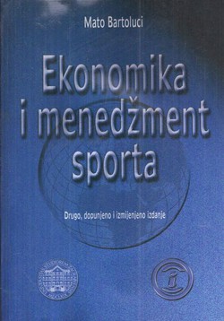 Ekonomika i menedžment sporta (2.dop. i izmj.izd.)