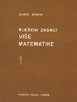 Riješeni zadaci više matematike 1. (7.izd.)