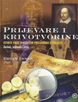 Prijevare i krivotvorine. Istinite priče o najvećim prijevarama u povijesti. Zločinci, prijevare i žrtve