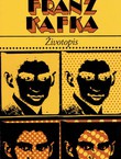 Franz Kafka. Životopis