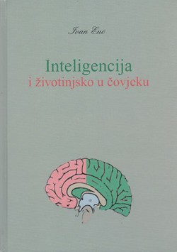 Inteligencija i životinjsko u čovjeku