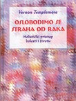 Oslobodimo se straha od raka. Holistički pristup bolesti i životu