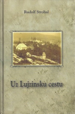 Uz Lujzinsku cestu (pretisak iz 1935)