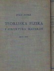 Teorijska fizika i struktura materije (2.izd.) I-II