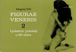 Figurae veneris 2. Ljubavni položaj u 60 slika