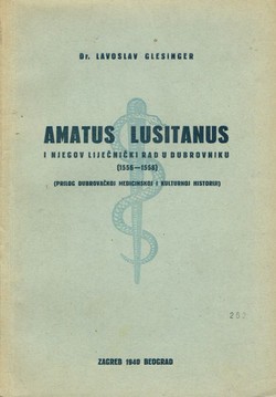 Amatus Lusitanus i njegov liječnički rad u Dubrovniku (1556-1558)