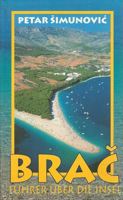 Brač. Führer über die Insel