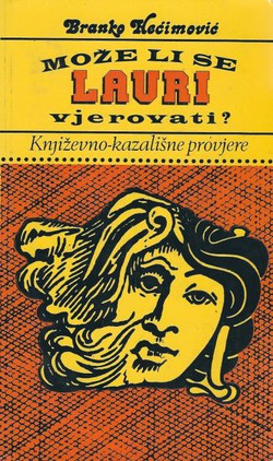 Može li se Lauri vjerovati? Književno-kazališne provjere