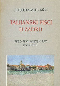 Talijanski pisci u Zadru pred Prvi svjetski rat (1900-1915)