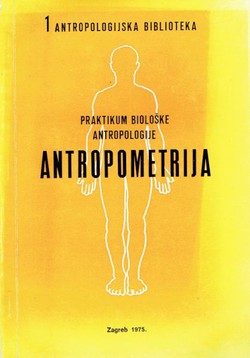 Praktikum biološke antropologije. Antropometrija