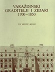 Varaždinski graditelji i zidari 1700-1850