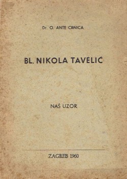 Bl. Nikola Tavelić. Naš uzor