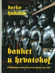 Banket u Hrvatskoj. Prilozi povijesti hrvatskog višestranačja 1989-1990.