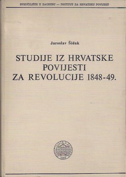 Studije iz hrvatske povijesti za revolucije 1848-49.