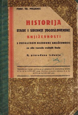 Historija stare i srednje jugoslovenske književnosti s pregledom narodne književnosti (2.prerađ.izd.)