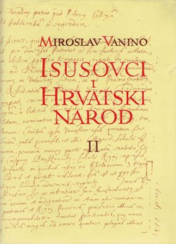 Isusovci i hrvatski narod II. Kolegiji dubrovački, riječki, varaždinski i požeški