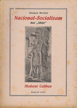 Nacional-Socijalizam kao "Ideja". Moderni Caliban