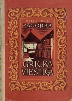 Grička vještica I. Tajna krvavog mosta