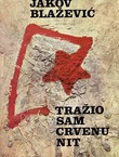 Tražio sam crvenu nit