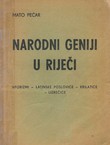 Narodni geniji u riječi. Aforizmi, latinske poslovice, krilatice, uzrećice