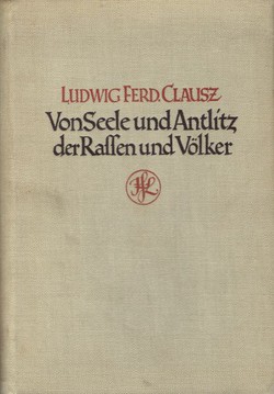 Von Seele und Antlitz der Rassen und Völker