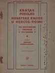 Kratak pregled hrvatske knjige u Herceg-Bosni od najstarijih vremena do danas