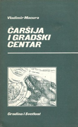 Čaršija i gradski centar