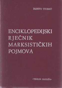 Enciklopedijski rječnik marksističkih pojmova