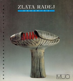 Zlata Radej. Keramika. Retrospektivna izložba