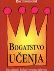 Bogatstvo učenja. Razvijanje ljubavi prema učenju