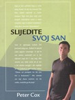 Slijedite svoj san