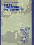 Atlas geodetskih instrumenata I-II