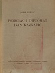 Pomorac i diplomat Ivan Kaznačić