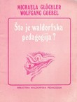 Što je waldorfska pedagogija?