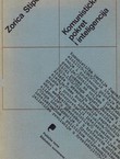 Komunistički pokret i inteligencija. Istraživanje ideološkog i političkog djelovanja inteligencije u Hrvatskoj (1918-1945)