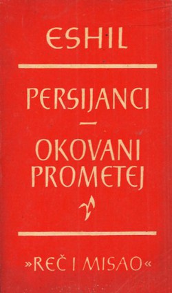 Persijanci / Okovani Prometej