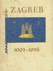 Zagreb. Past and Present 1093-1936