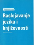 Raslojavanje jezika i književnosti