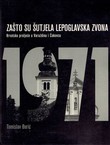 Zašto su šutjela Lepoglavska zvona. Hrvatsko proljeće u Varaždinu i Čakovcu